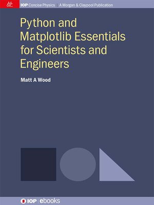 cover image of Python and Matplotlib Essentials for Scientists and Engineers